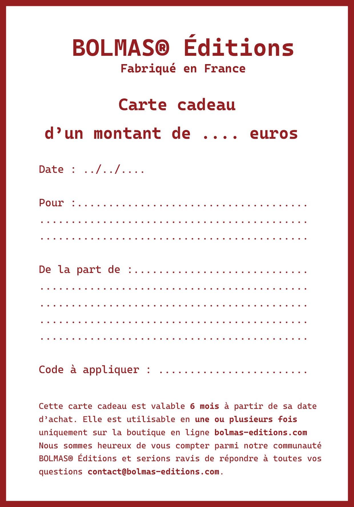 N. 16 - La E - carte cadeau BOLMAS® Éditions - Montant au choix à partir de 10 euros